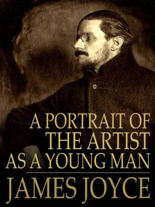 Title details for A Portrait of the Artist as a Young Man by James Joyce - Available